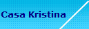 Casa Kristina
