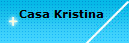 Casa Kristina